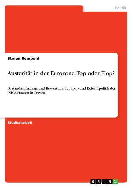 Austerität in der Eurozone. Top oder Flop? - Stefan Reinpold