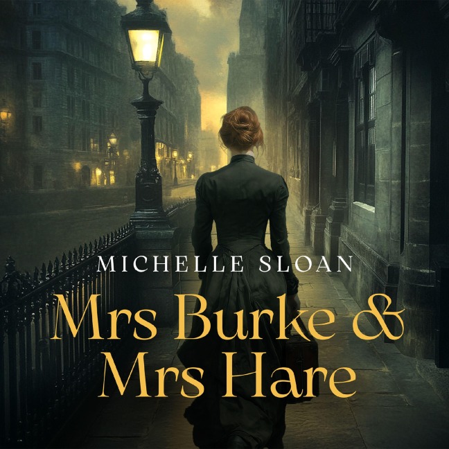 Mrs Burke and Mrs Hare - Michelle Sloan