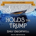 Cover-Bild zum Titel 'Mrs. Jeffries Holds the Trump' von 'Emily Brightwell'