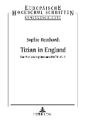 Cover-Bild zum Titel 'Tizian in England' von 'Sophie Reinhardt'