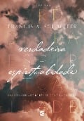 Cover-Bild zum Titel 'Verdadeira Espiritualidade' von 'Francis A. Schaeffer'