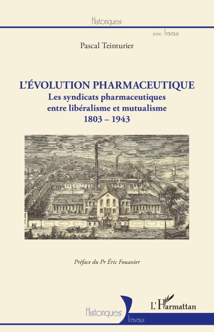 L'évolution pharmaceutique - Pascal Teinturier