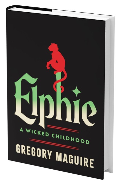 Elphie (Standard Edition) - Gregory Maguire