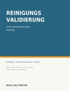 Cover-Bild zum Titel 'Reinigungsvalidierung in der pharmazeutischen Industrie' von 'Maik Bultmeyer'