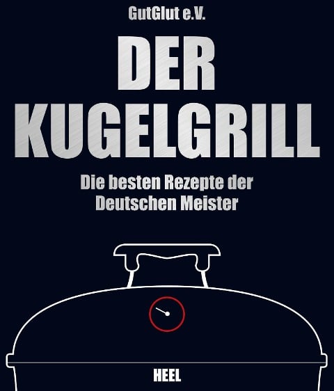 Der Kugelgrill - 