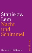 Nacht und Schimmel - Stanislaw Lem