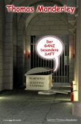 Cover-Bild zum Titel 'Der GANZ besondere SAFT' von 'Thomas Manderley'