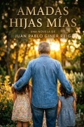 Cover-Bild zum Titel 'Amadas Hijas Mías' von 'Juan Pablo Giner Reig'