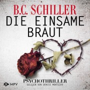 Cover-Bild zum Titel 'Die einsame Braut' von 'B. C. Schiller'
