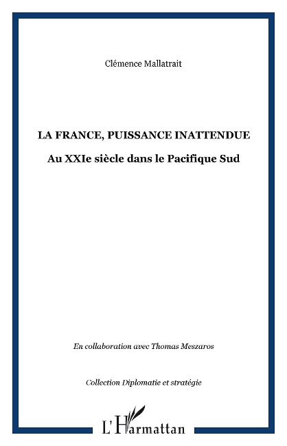 La France, puissance inattendue - Mallatrait