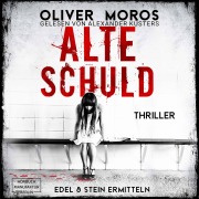 Cover-Bild zum Titel 'Alte Schuld' von 'Oliver Moros'