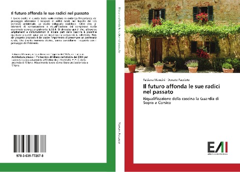 Il futuro affonda le sue radici nel passato - Fabiana Mancini, Donato Facciuto
