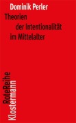 Cover-Bild zum Titel 'Theorien der Intentionalität im Mittelalter' von 'Dominik Perler'