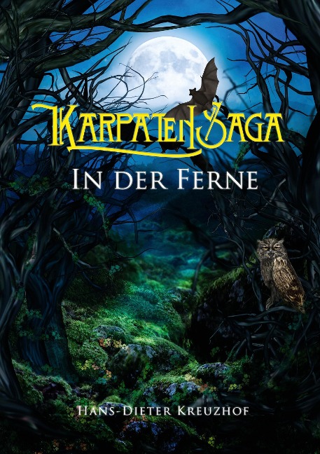 Karpatensaga - Hans-Dieter Kreuzhof