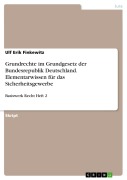 Cover-Bild zum Titel 'Grundrechte im Grundgesetz der Bundesrepublik Deutschland. Elementarwissen für das Sicherheitsgewerbe' von 'Ulf Erik Finkewitz'