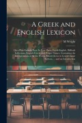 Cover-Bild zum Titel 'A Greek and English Lexicon' von 'M. Wright'