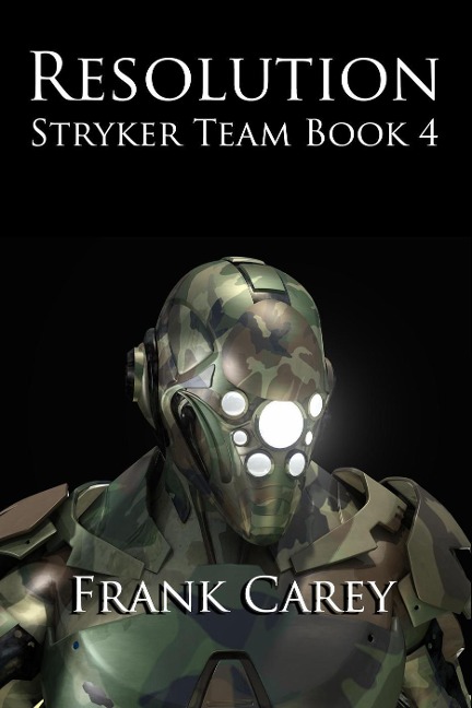 Resolution (Stryker Team, #4) - Frank Carey