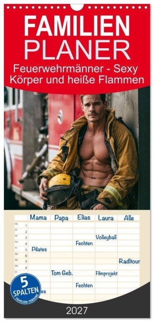 Familienplaner 2027 - Feuerwehrmänner - Sexy Körper und heiße Flammen mit 5 Spalten (Wandkalender, 21 x 45 cm) CALVENDO - Mb Fotografie