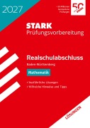 Cover-Bild zum Titel 'STARK Lösungen zu Mathematik - Realschulabschluss 2027 BW - Prüfungsvorbereitung inkl. Basistraining' von ''