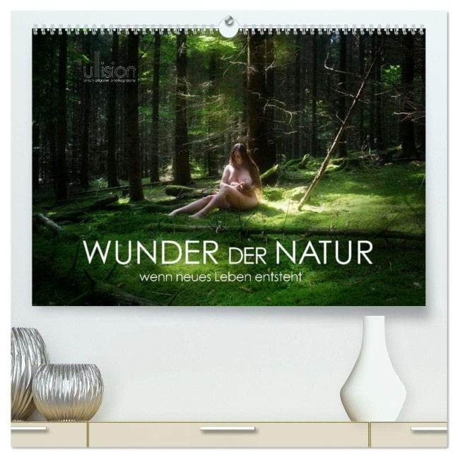 WUNDER DER NATUR - wenn neues Leben entsteht (hochwertiger Premium Wandkalender 2026 DIN A2 quer), Kunstdruck in Hochglanz - Ulrich Allgaier (www. ullision. com)