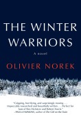 Cover-Bild zum Titel 'The Winter Warriors' von 'Olivier Norek'