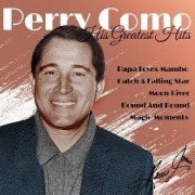Cover-Bild zum Titel 'His Greatest Hits' von 'Perry Como'