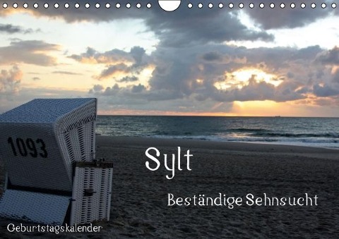 Sylt - Beständige Sehnsucht (Wandkalender immerwährend DIN A4 quer) - Silvia Hahnefeld