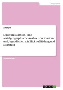Cover-Bild zum Titel 'Duisburg Marxloh. Eine sozialgeographische Analyse von Kindern und Jugendlichen mit Blick auf Bildung und Migration' von 'Anonymous'