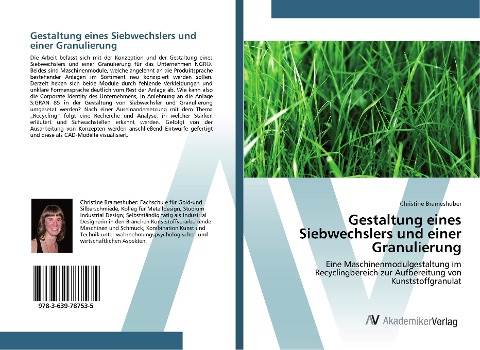 Gestaltung eines Siebwechslers und einer Granulierung - Christine Brameshuber