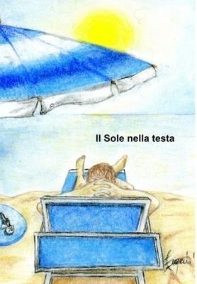 Il Sole nella Testa - Eugenio Contatore