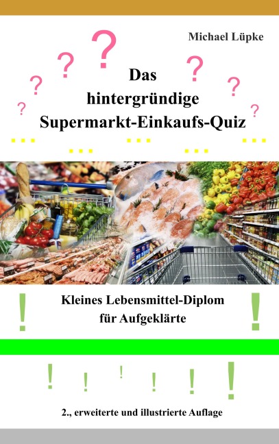 Das hintergründige Supermarkt-Einkaufs-Quiz - Michael Lüpke
