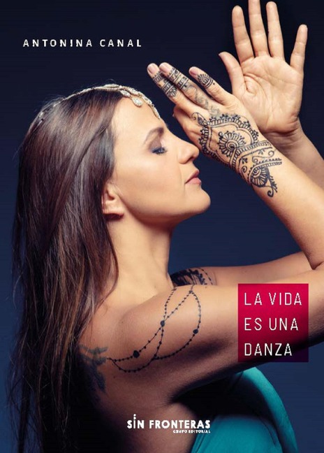 La vida es una danza - Antonina Canal