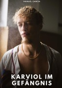 Cover-Bild zum Titel 'Karviol im Gefängnis' von 'Manuel García'