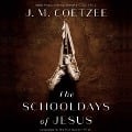 Cover-Bild zum Titel 'The Schooldays of Jesus Lib/E' von 'J. M. Coetzee'