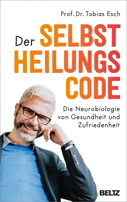Der Selbstheilungscode - Tobias Esch