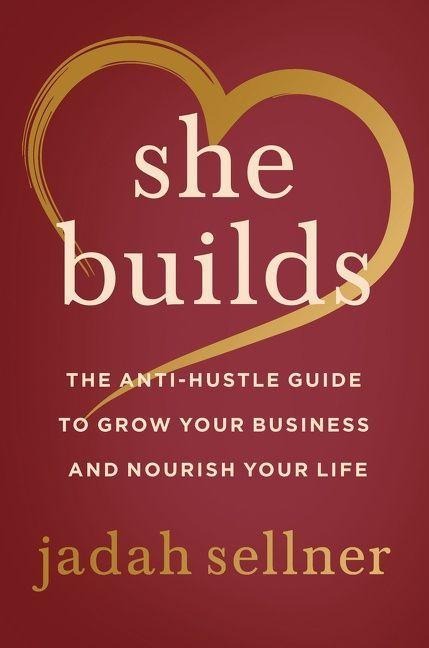 She Builds - Jadah Sellner