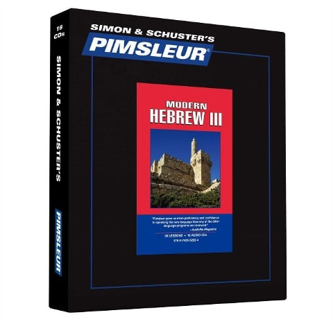 Pimsleur Hebrew Level 3 CD: Learn to Speak and Understand Hebrew with Pimsleur Language Programs - Pimsleur