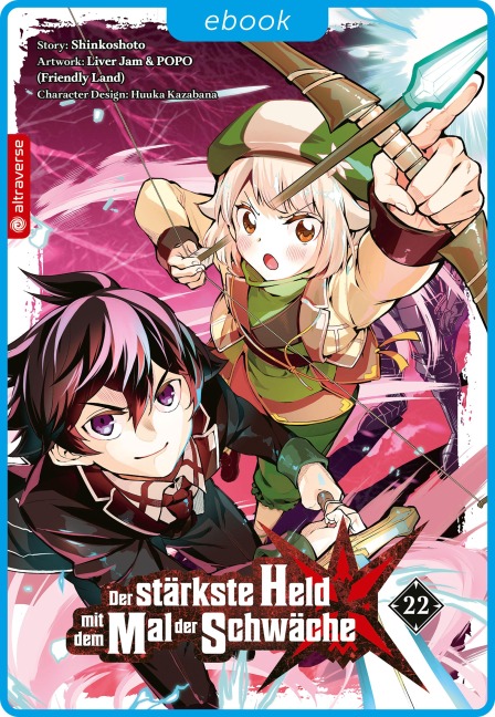 Der stärkste Held mit dem Mal der Schwäche 22 - Shinkoshoto, Huuka Kazabana, Friendly Land