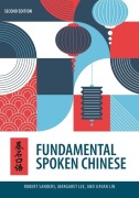 Cover-Bild zum Titel 'Fundamental Spoken Chinese' von 'Robert Sanders, Margaret Lee, Jiayan Lin'