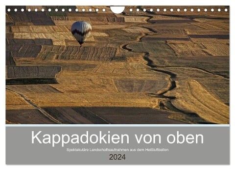 Kappadokien von oben (Wandkalender 2024 DIN A4 quer), CALVENDO Monatskalender - Peter Schürholz
