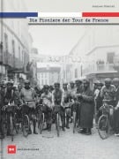 Cover-Bild zum Titel 'Die Pioniere der Tour de France' von 'Jacques Chancel'