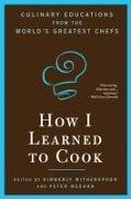 Cover-Bild zum Titel 'How I Learned To Cook' von 'Kimberly Witherspoon, Peter Meehan'