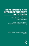 Cover-Bild zum Titel 'Dependency and Interdependency in Old Age' von ''