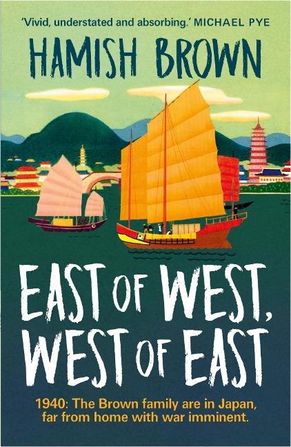 East of West, West of East - Hamish Brown