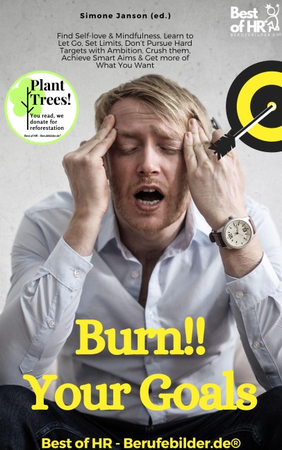Burn!! Your Goals - Simone Janson