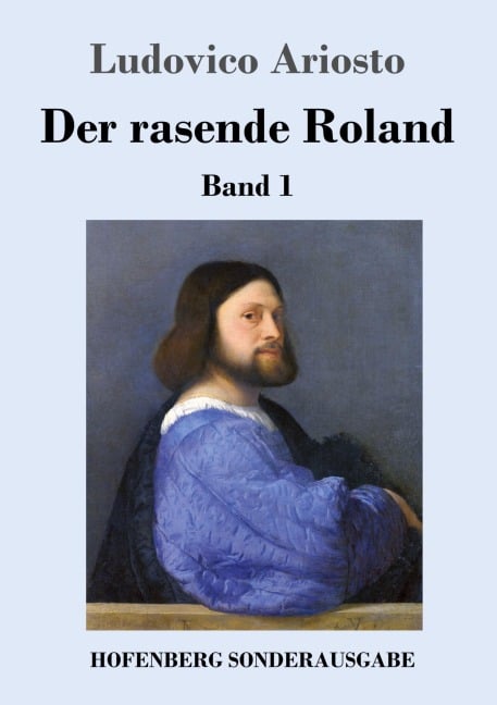 Der rasende Roland - Ludovico Ariosto