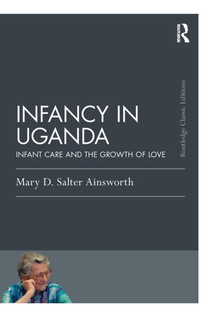 Infancy in Uganda - Mary D. Salter Ainsworth