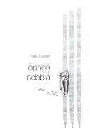 opaco nebbia - Fabio Cusinato