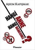 Cover-Bild zum Titel 'Hangi Anne Hangi Babasiniz' von 'Askim Kapismak'