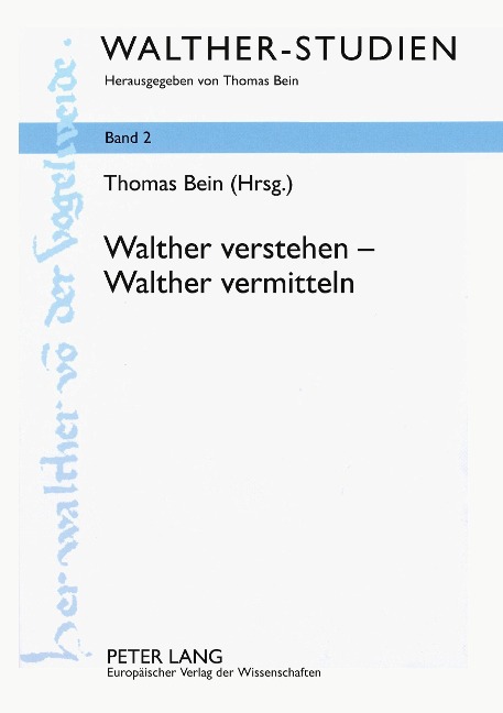 Walther verstehen ¿ Walther vermitteln - Thomas Bein